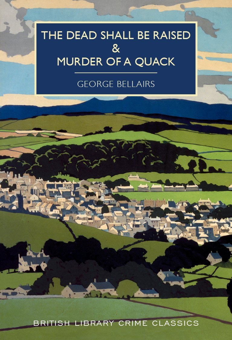 Buy The Dead Shall be Raised and Murder of a Quack — BookShops.in