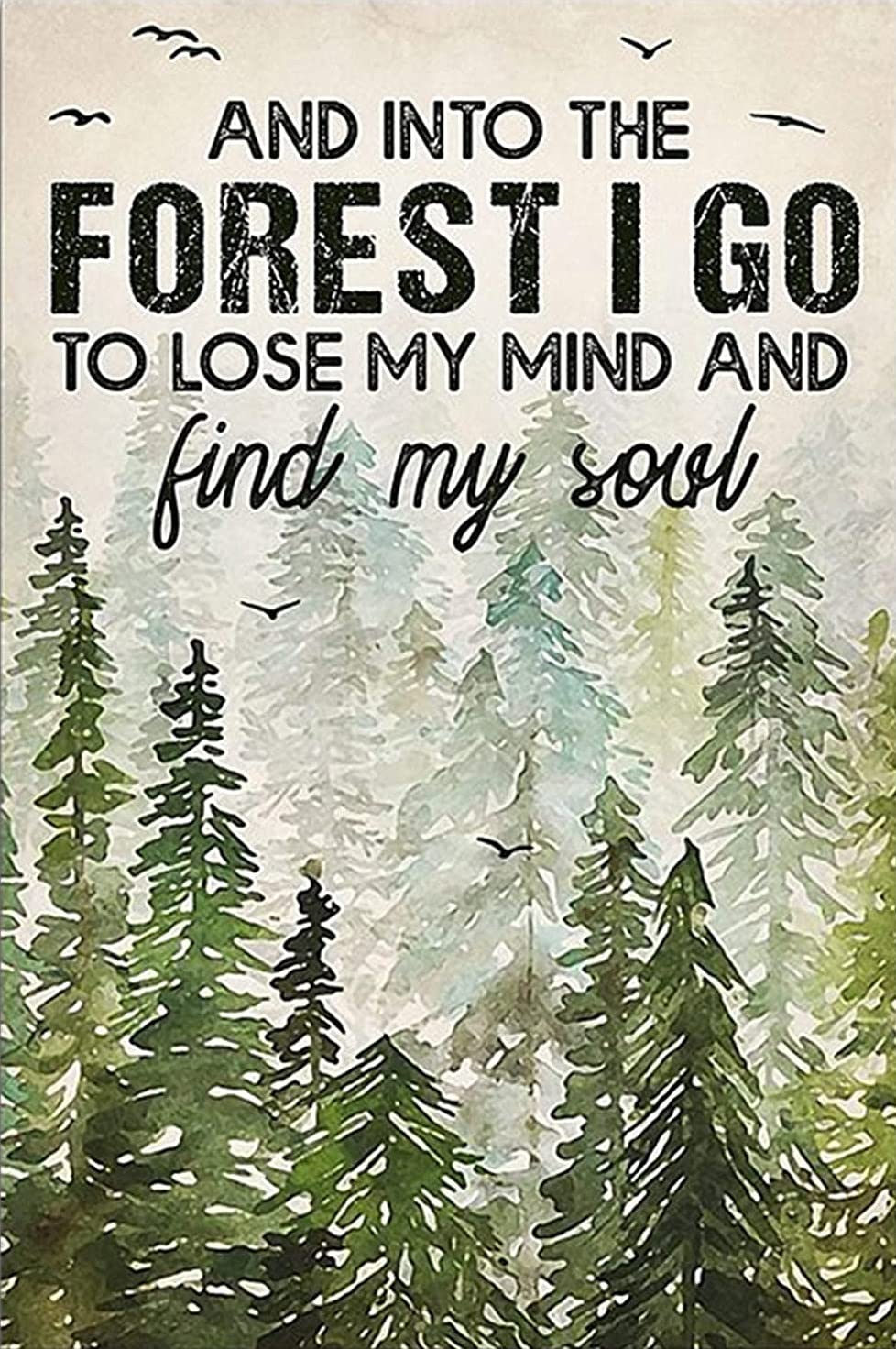CHENJUAN Retro Metal Tin Sign And Into The Forest I Go To Lose My Mind And Find My Soul Hiking Girl For Home Coffee Wall Decor 12x8 Inch Vintage Sign,