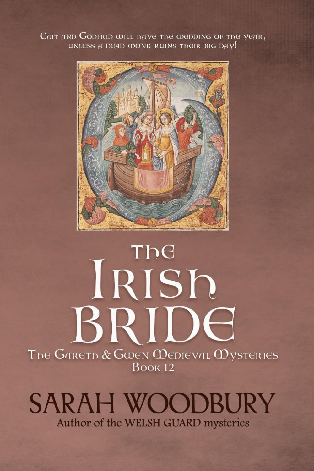 The Irish Bride (The Gareth & Gwen Medieval Mysteries)