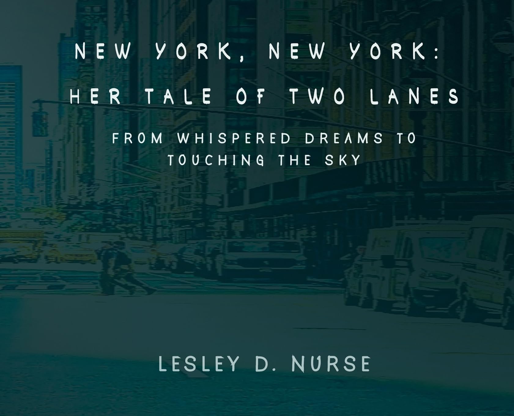 Livre New York New York : From Whispered Dreams to Touching the Sky, beau livre d'art et d'histoire