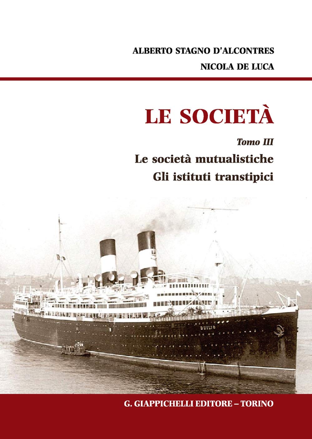 Le Società. Le Società Mutualistiche. Gli Istituti Transtipici (Vol. 3) - 4