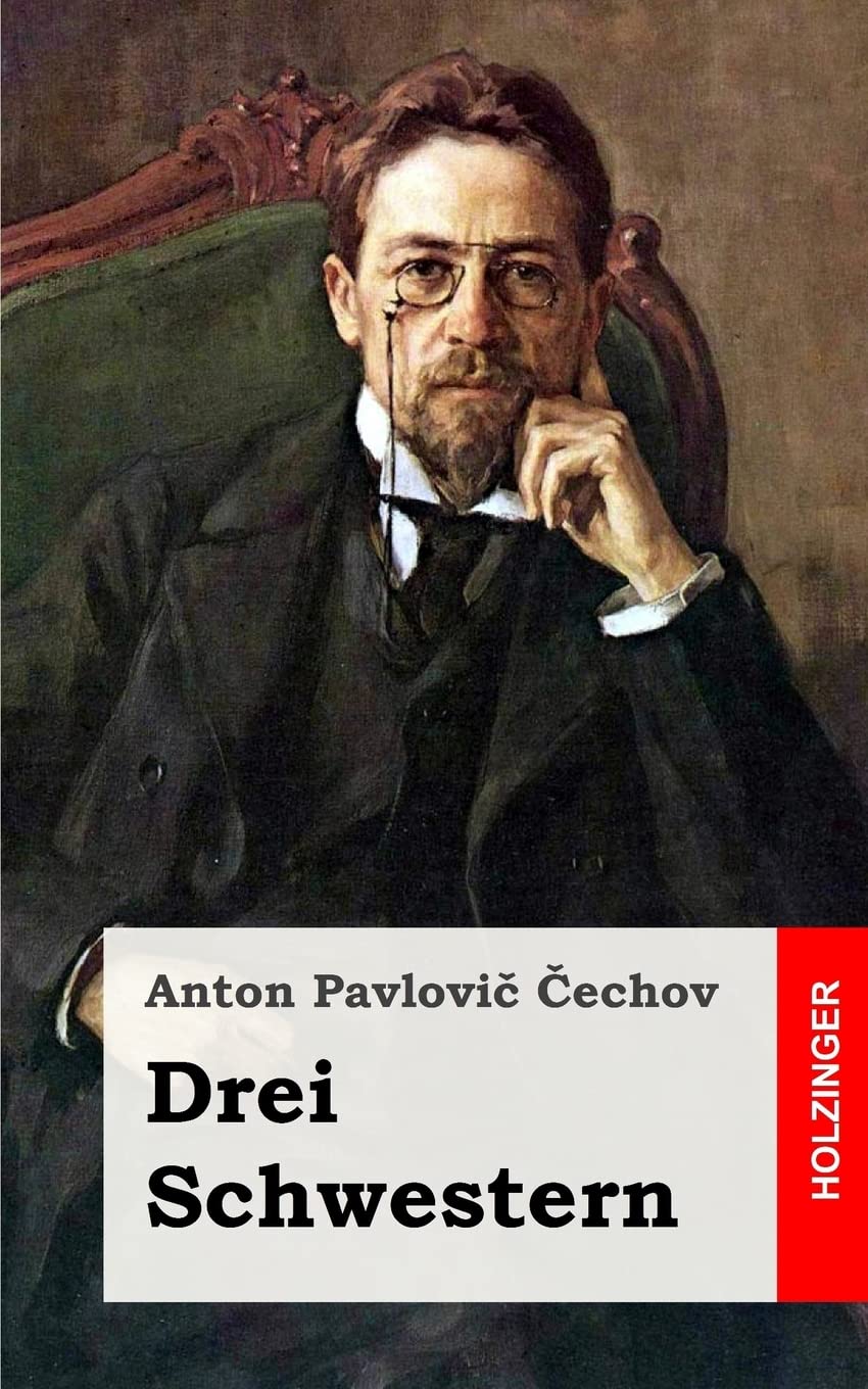 Drei Schwestern: (Tri Sestry)