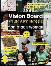 Vision Board Clip Art Book for Black Women: Empower Your Dreams with 500...