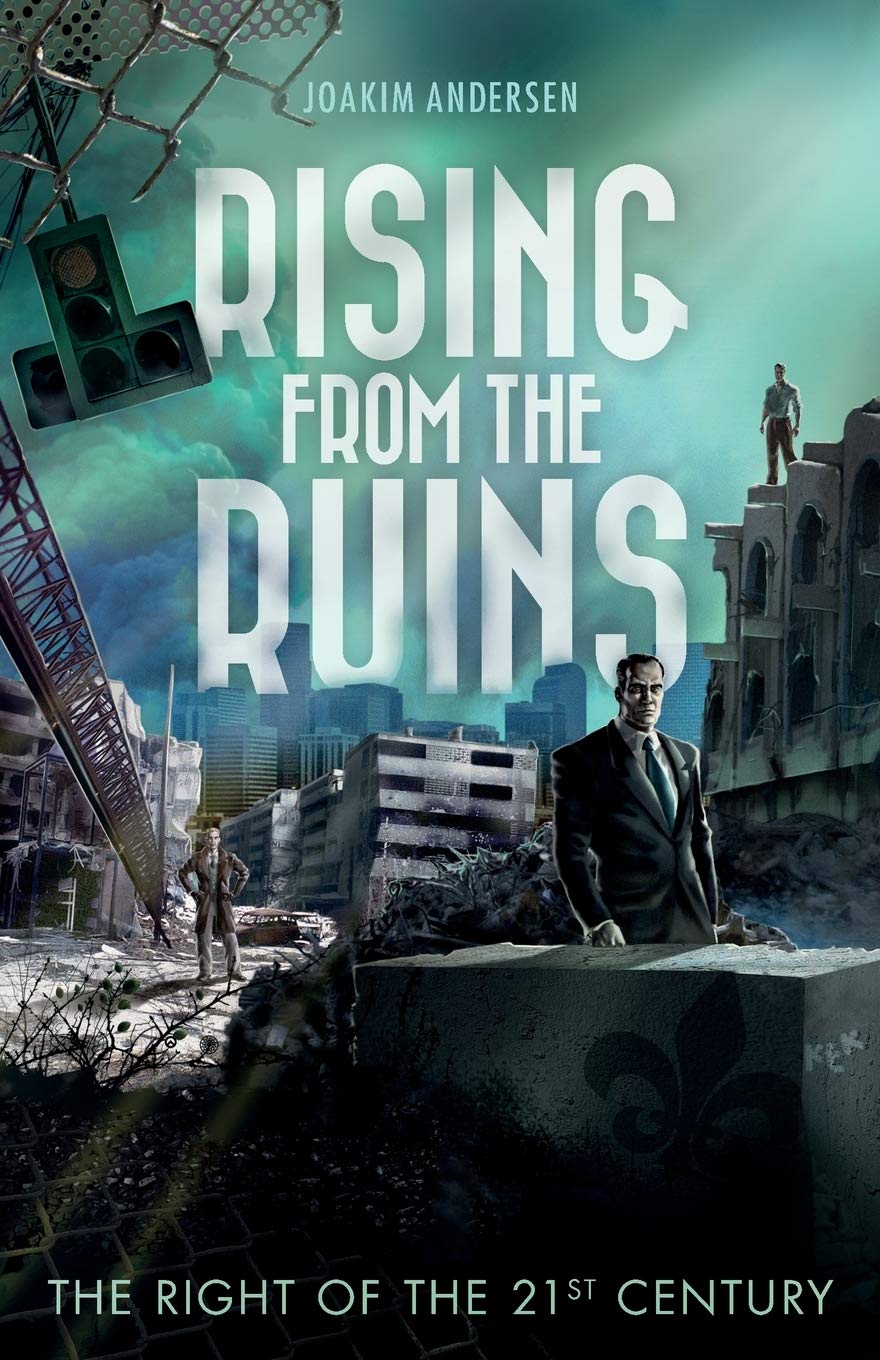 Rising from the Ruins: The Right of the 21st Century