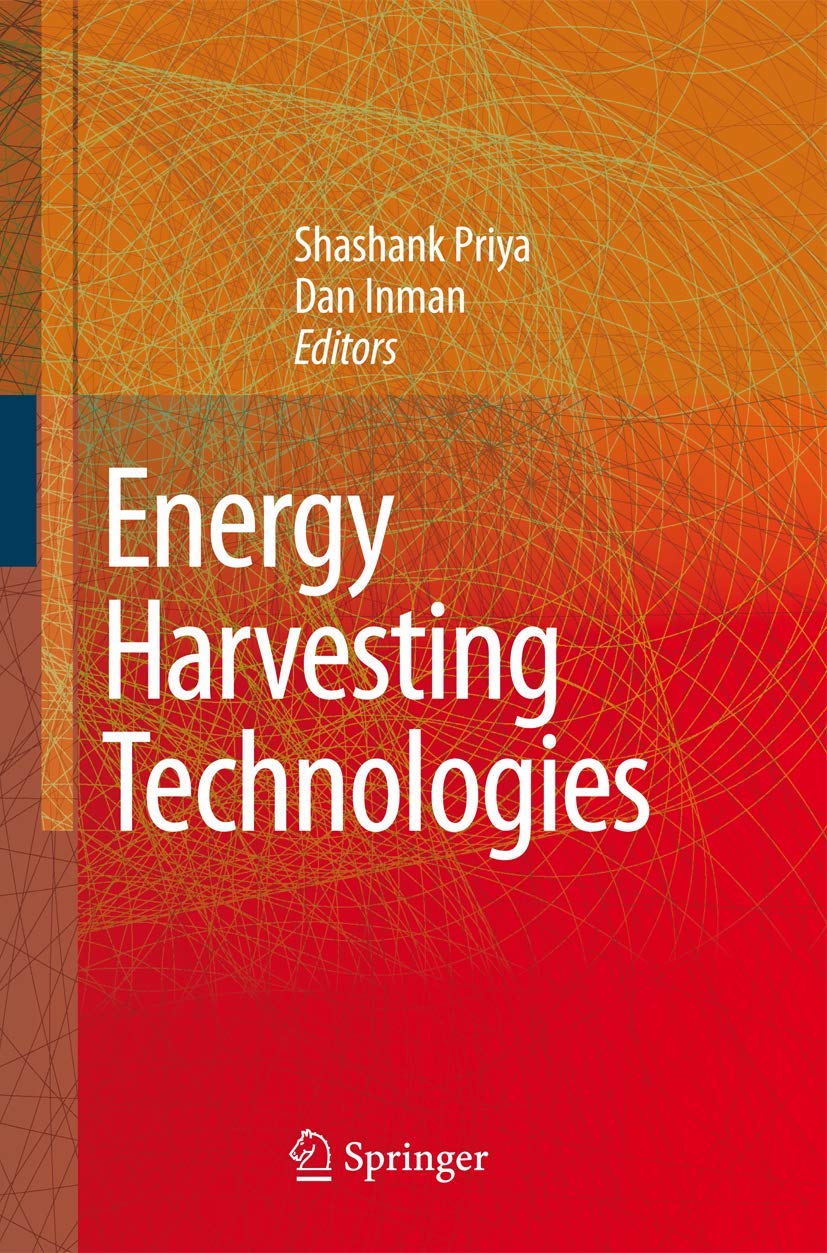 Energy Harvesting Technologies Softcover reprint of hardcover 1st ed. 2009 Edition