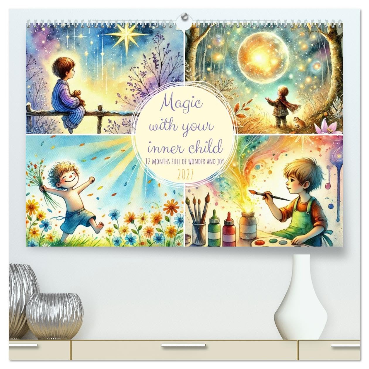 Magic with your inner child - 12 months full of wonder and joy (High Quality Premium Wall Calendar 2027 DIN A2 landscape),CALVENDO 12 Month Wall ... magical annual companion for your inner child