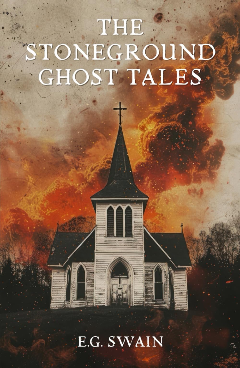 The Stoneground Ghost Tales: Nine Supernatural Short Stories
