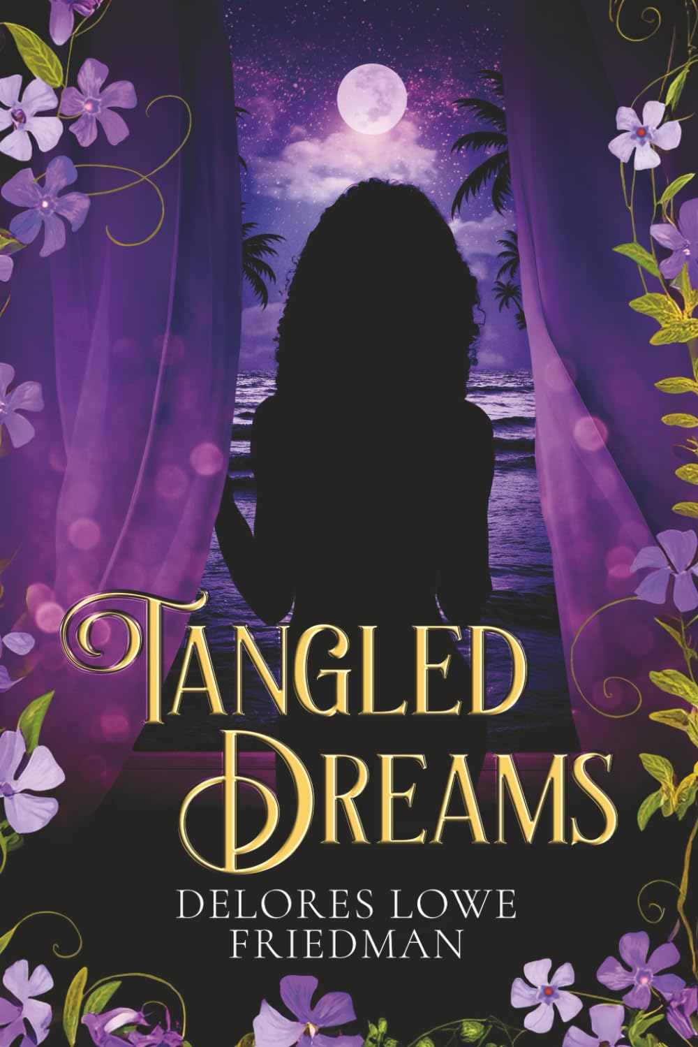 Tangled Dreams: A Novel