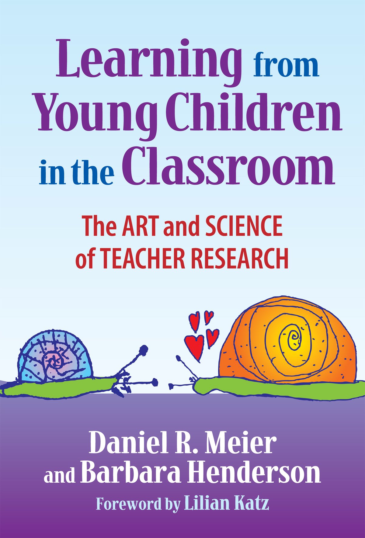 Buy Learning from Young Children in the Classroom: The Art & Science of Teacher Research — BookShops.in