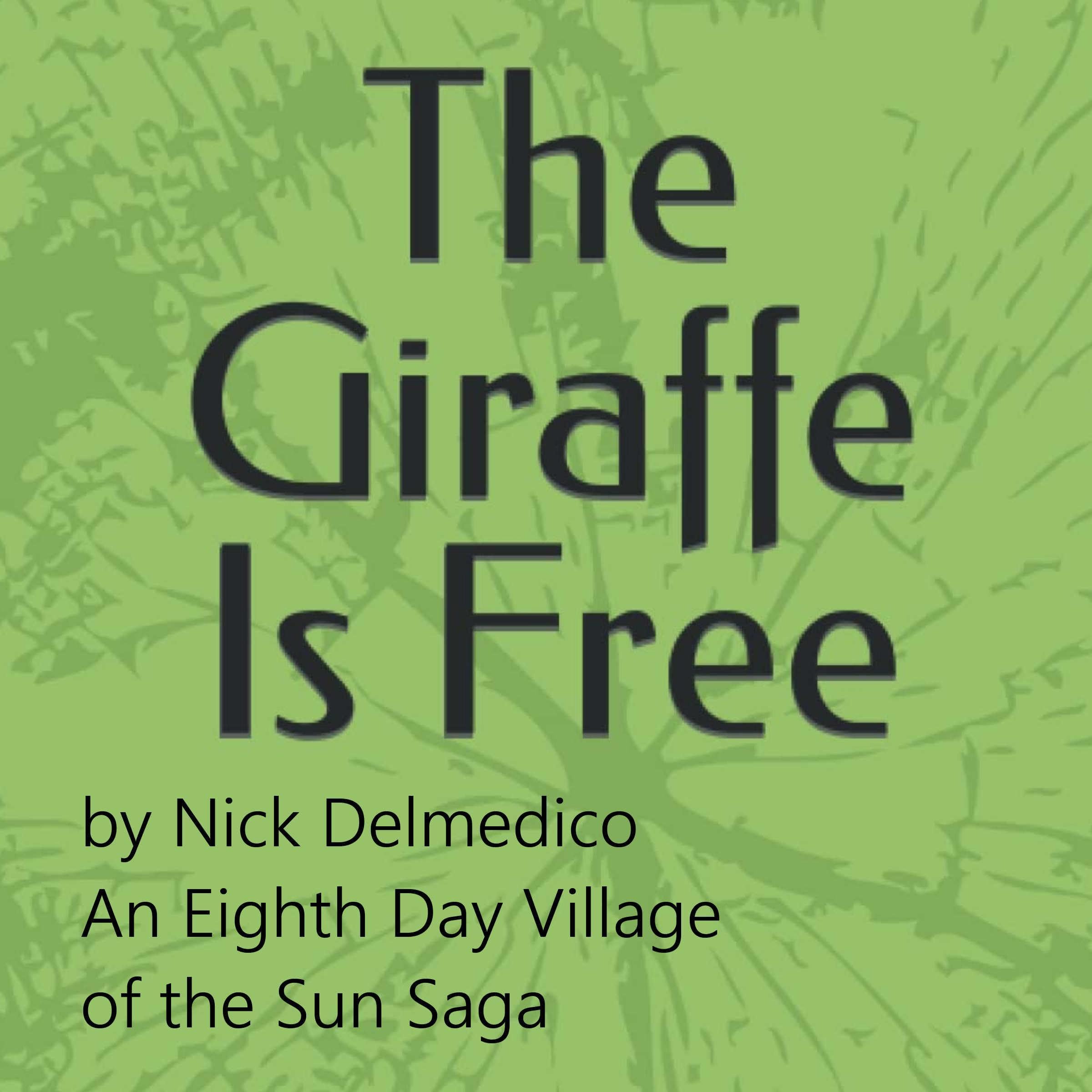 Cover art for The Giraffe Is Free