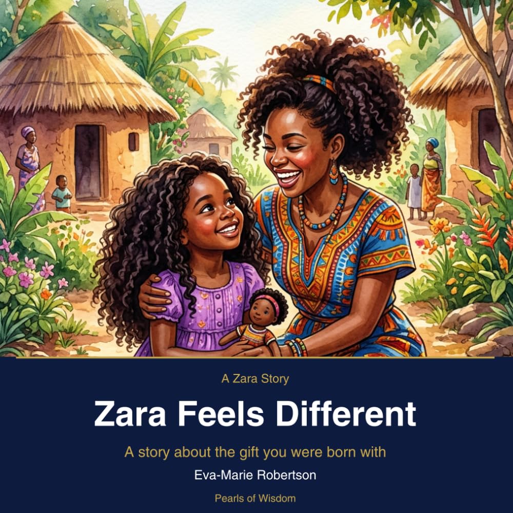 Zara Feels Different: A Story About the Gift You Were Born With (The Zara Series)
