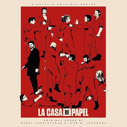 La Casa De Papel (Money Heist) (Original Soundtrack) por Manel Santisteban — capa do álbum