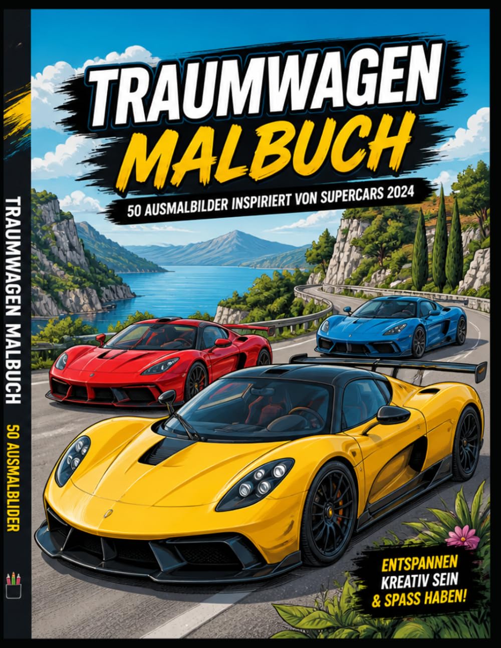 Autos Malbuch – Traumwagen Ausmalbuch für Kinder & Erwachsene | Sportwagen, Oldtimer & moderne Autos: 61 einzigartige Ausmalbilder – inspiriert von ... – perfekte Entspannung & Kreativität