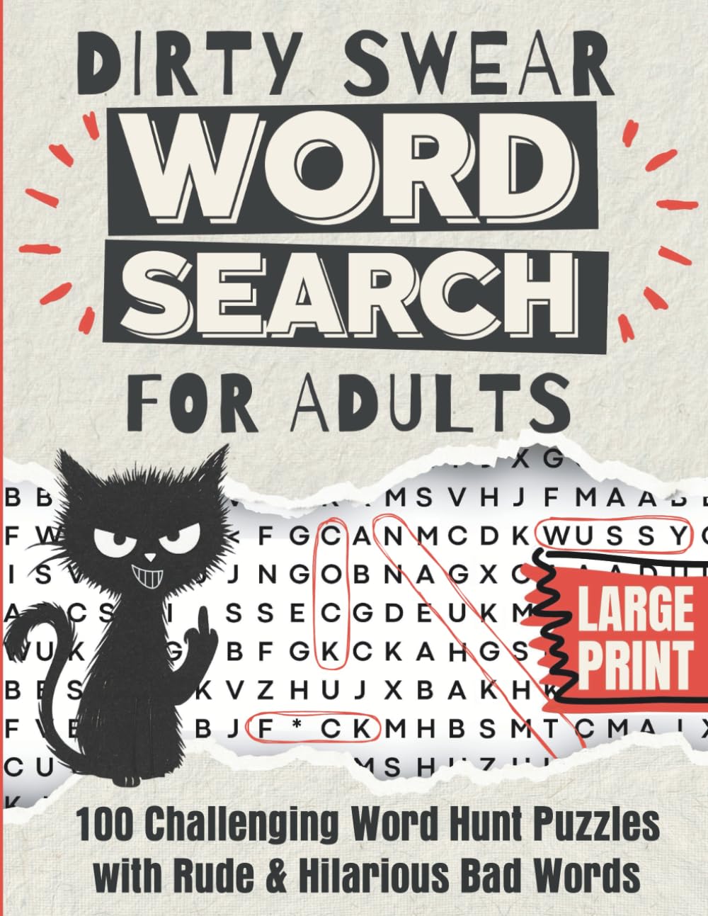 Dirty Swear Word Search for Adults: 100 Challenging Word Hunt Puzzles with Rude & Hilarious Bad Words, Swearing Quotes & Curse Words | Funny Gag Gift & Stress Relief Activity Book