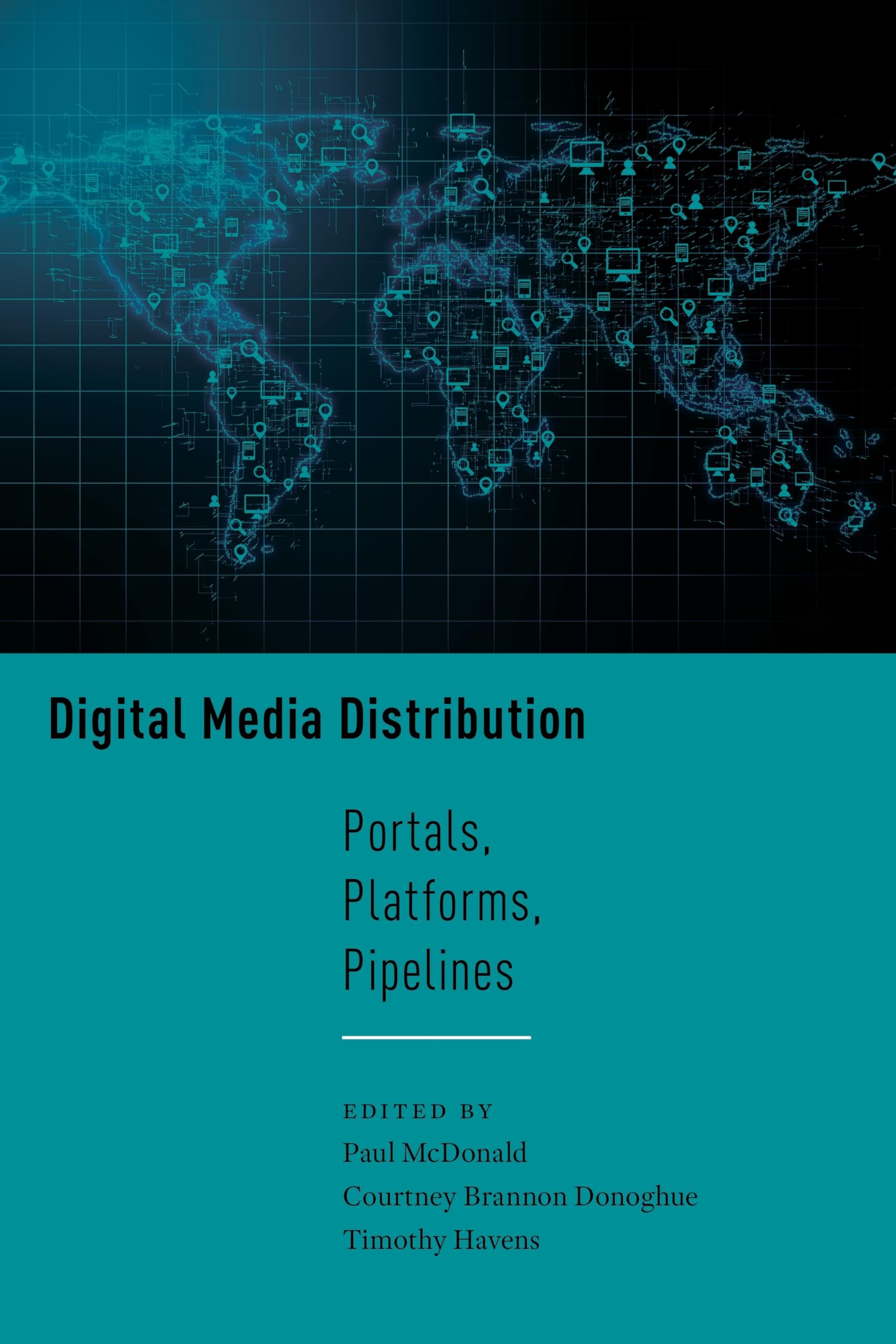 Digital Media Distribution (Critical Cultural Communication)