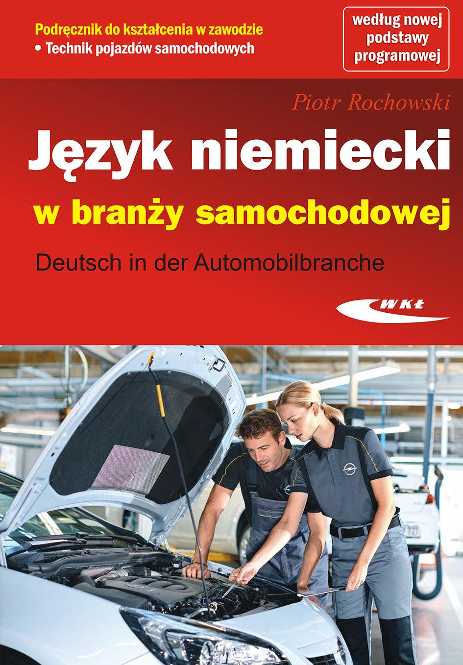 Język niemiecki w branży samochodowej: Deutsch in der Automobilbranche