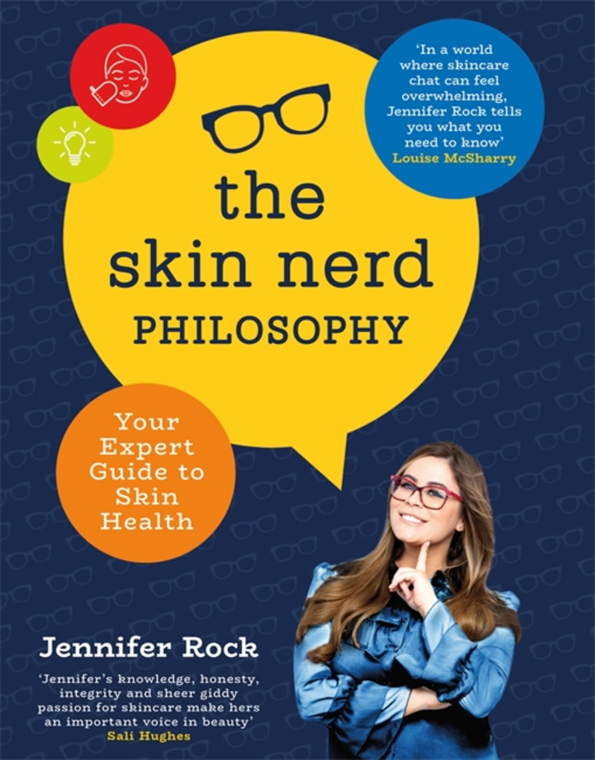 The Skin Nerd Philosophy: Your Expert Guide to Skin Health,Jenni