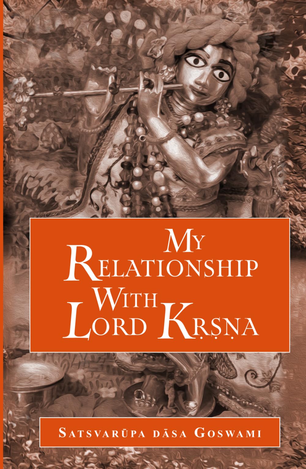My Relationship with Lord Krishna