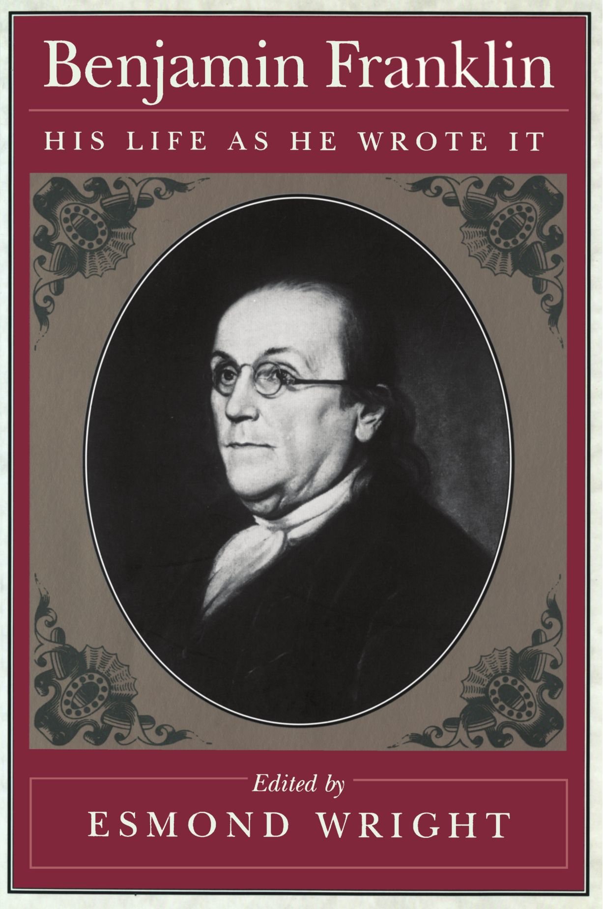 Benjamin Franklin (na): His Life as He Wrote It