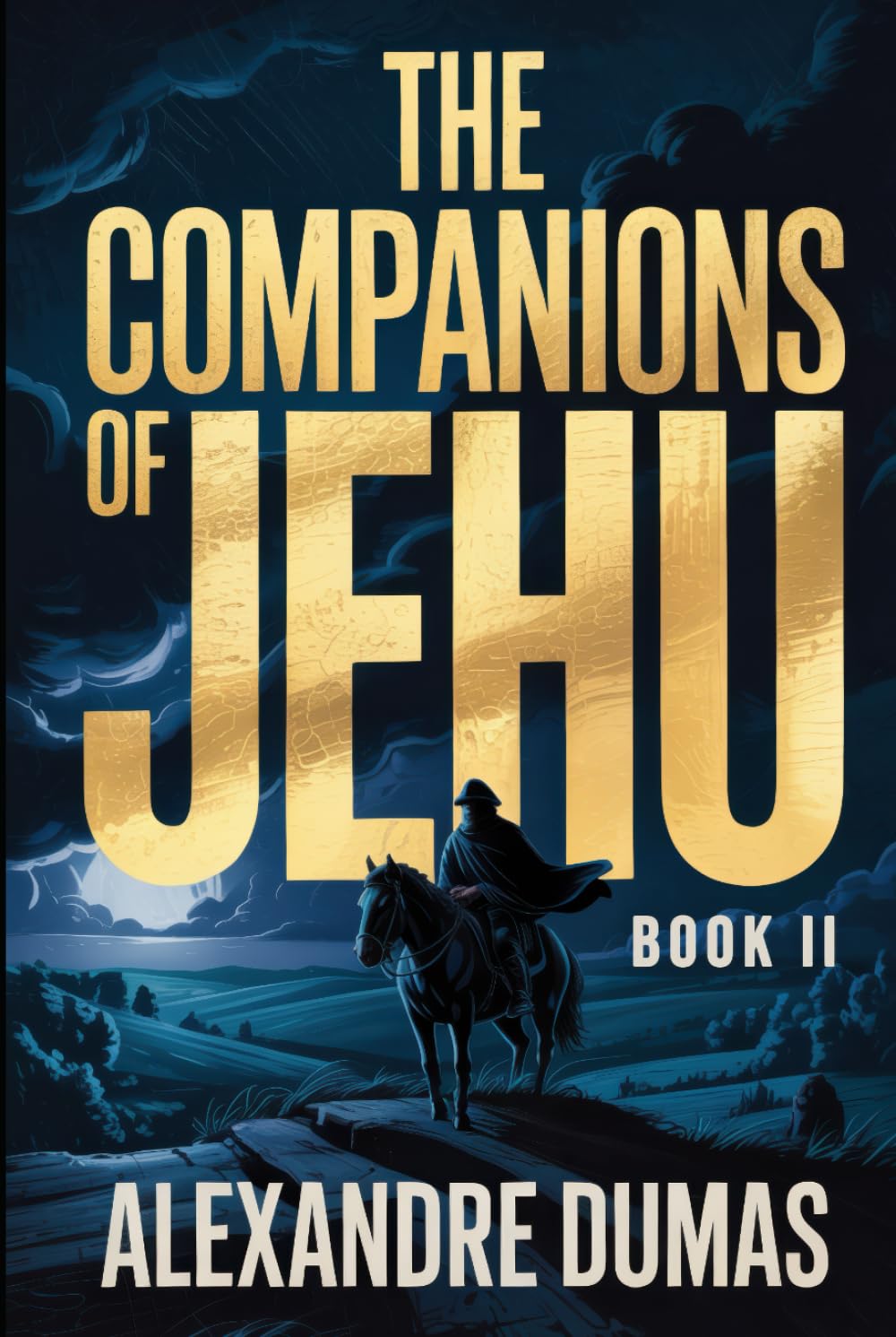 The Companions of Jehu - Book 2: A New Translation