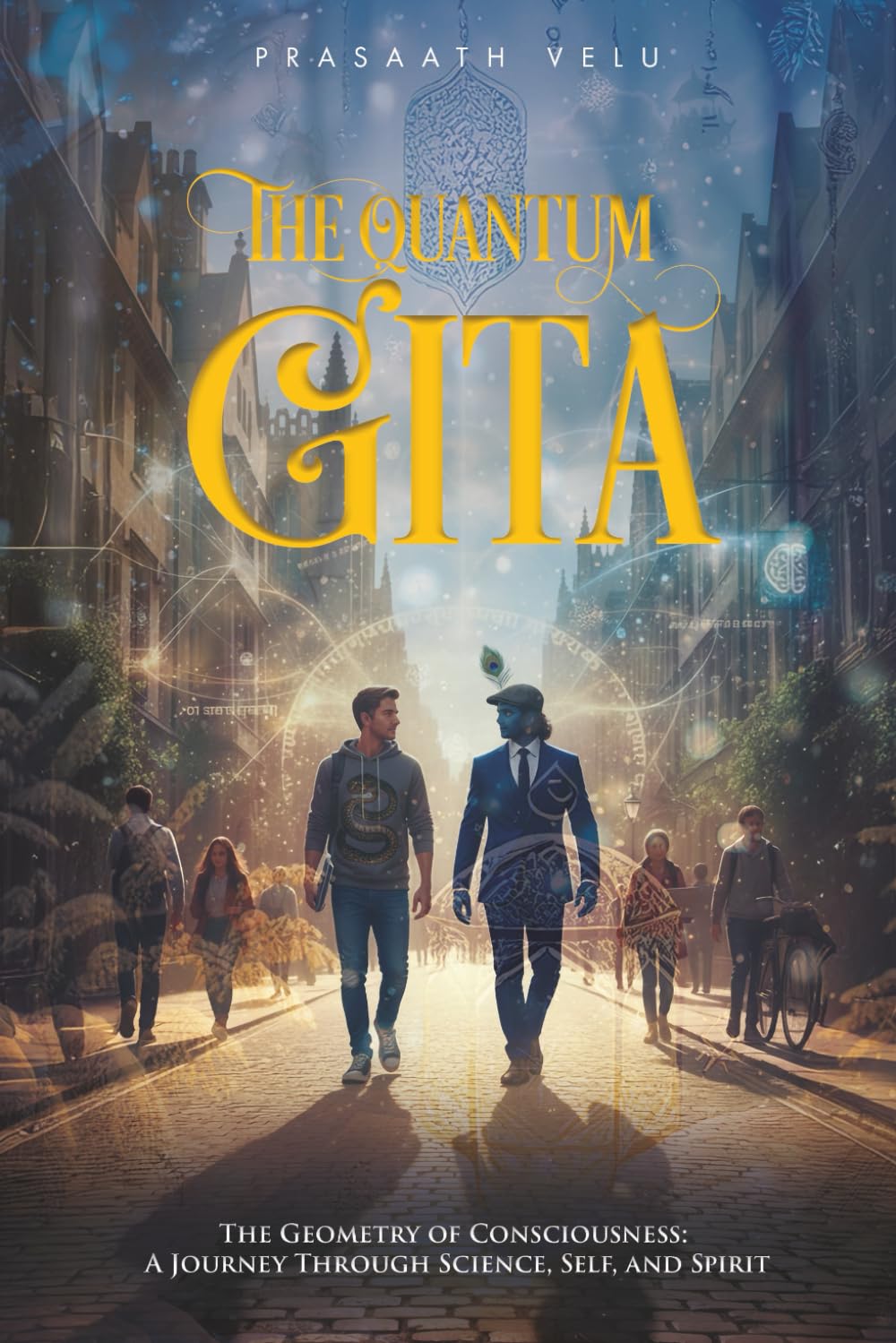The Quantum Gita: The Geometry of Consciousness. A Journey Through Science, Self, and Spirit