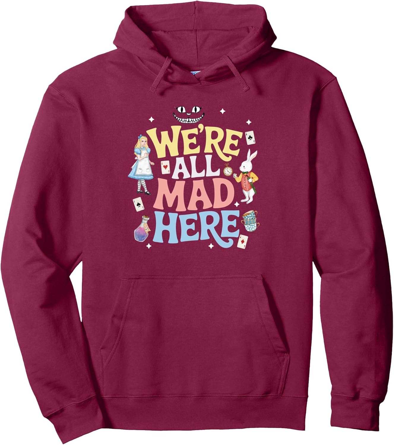 We're All Mad Here Alice In Wonderland Pullover Hoodie