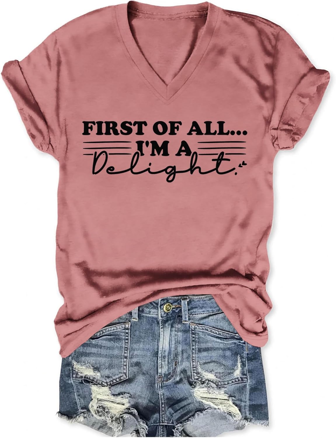 First of All I'm A Delight T-Shirt Womens Summer V Neck Short Sleeve Shirts Funny Letter Printed Graphic Tee Tops