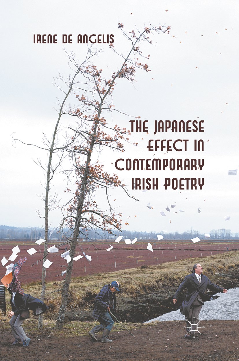 The Japanese Effect in Contemporary Irish Poetry      2012th Edition, Kindle Edition