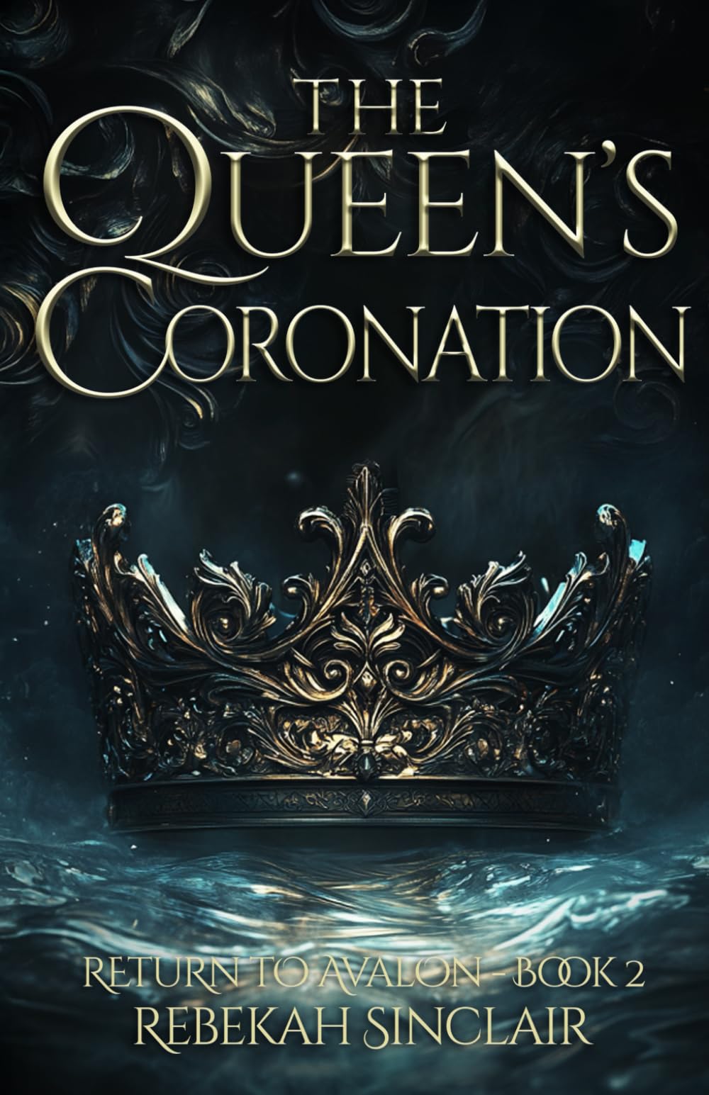 The Queen's Coronation: A Dark Fae, Enemies-To-Lovers, Fated Mates Fantasy (Return to Avalon)