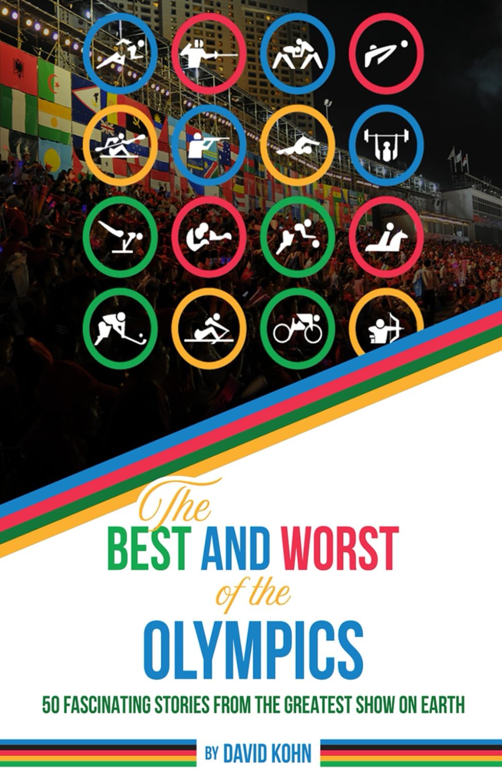 The Best and Worst of the Olympics: 25 great moments and 25 not-so-great moments from the Summer Olympic Games