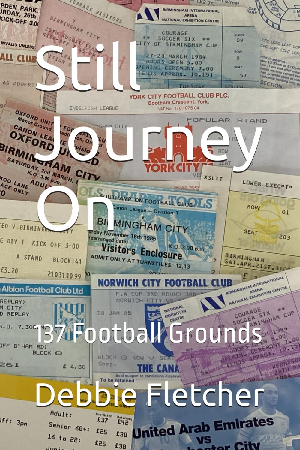 Still Journey On: 137 Football Grounds