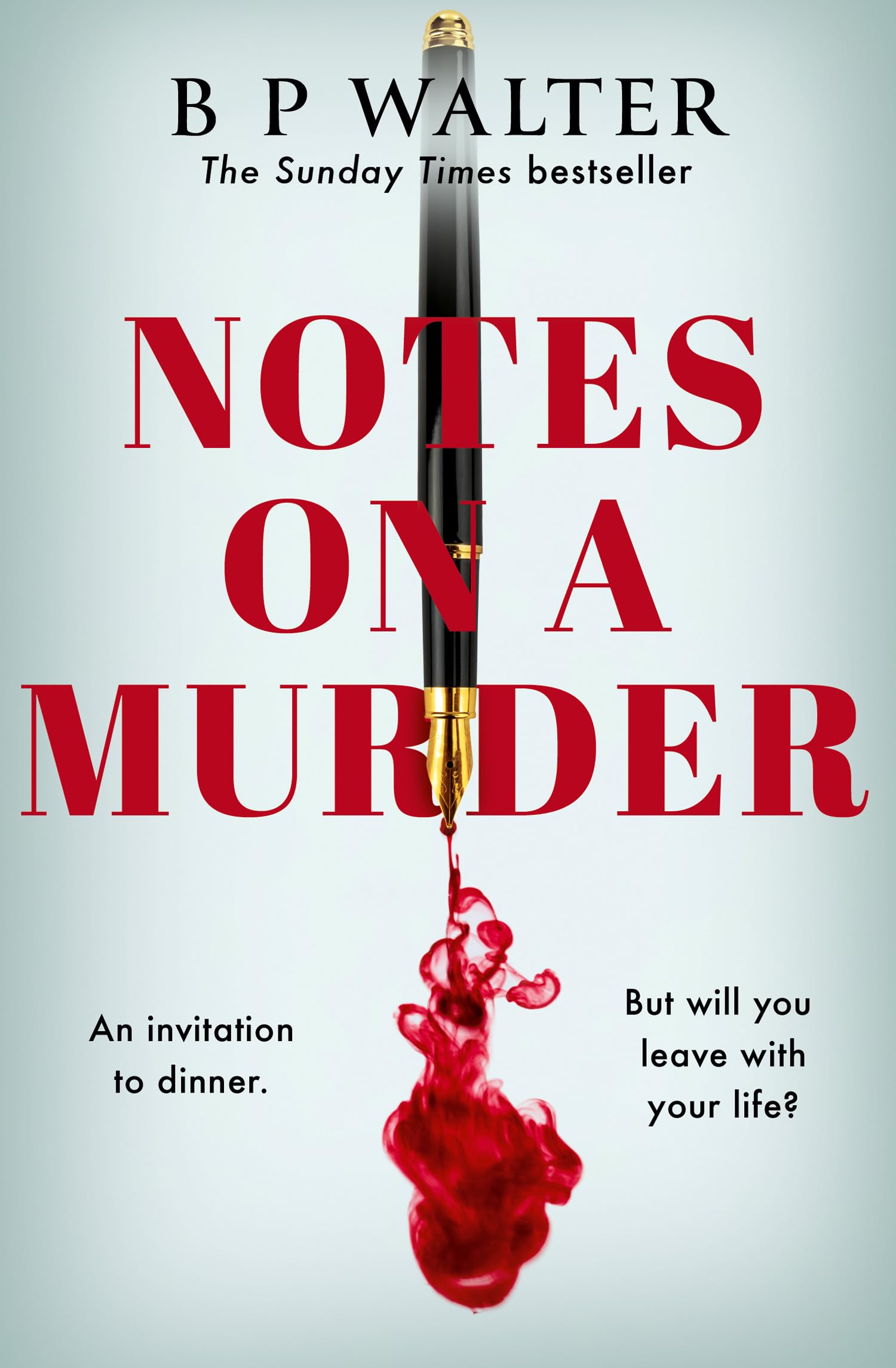 Notes on a Murder: The dark intoxicating crime thriller from the Sunday Times bestselling author of The Dinner Guest
