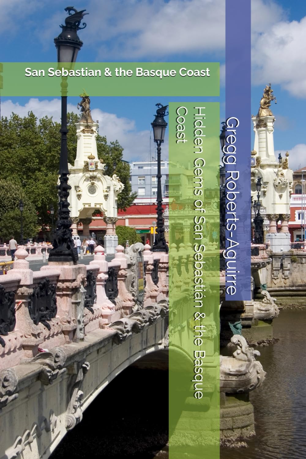 Hidden Gems of San Sebastián & the Basque Coast: Panache San Sebastian & the Basque Coast