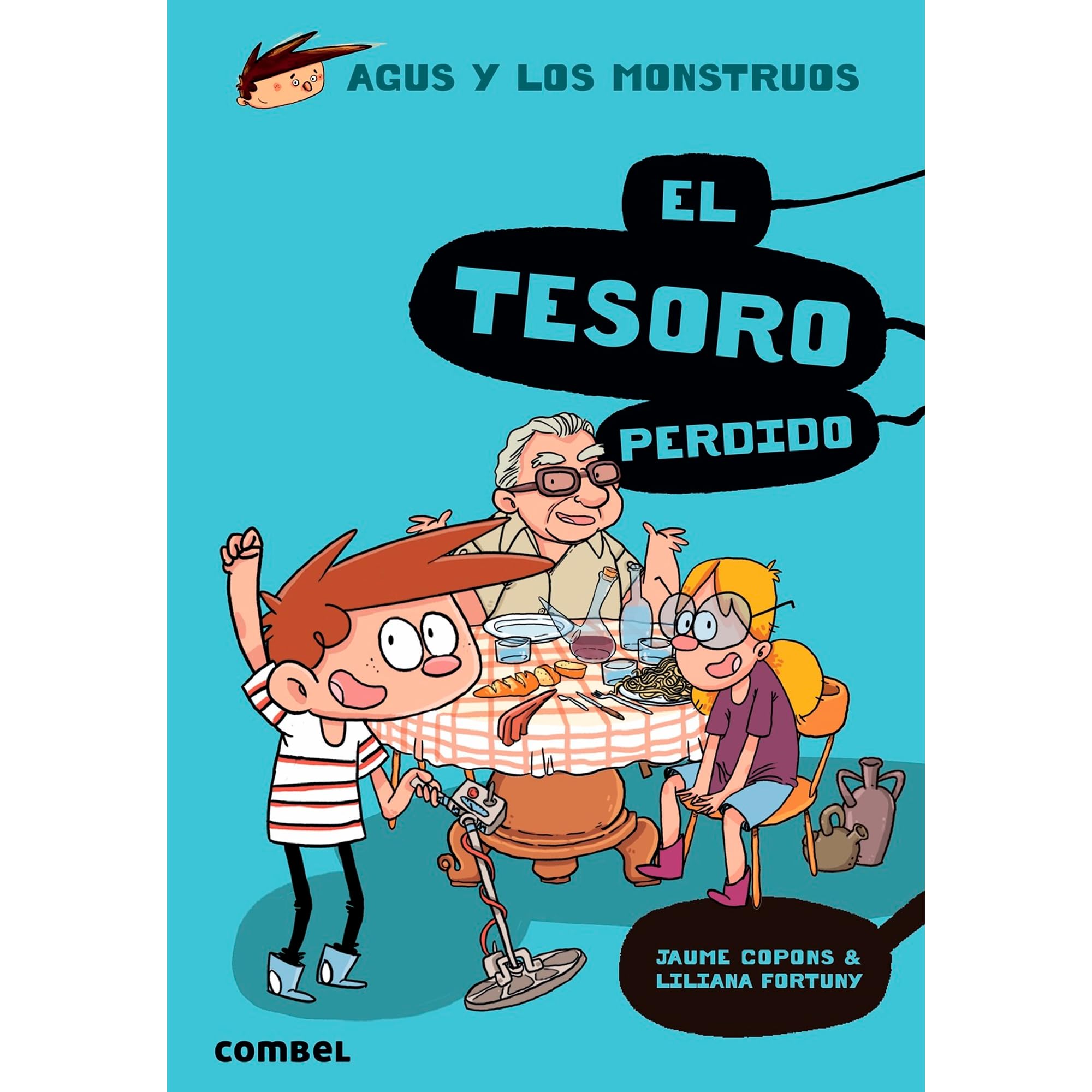 El Tesoro Perdido: 12 (Agus y Los Monstruos)