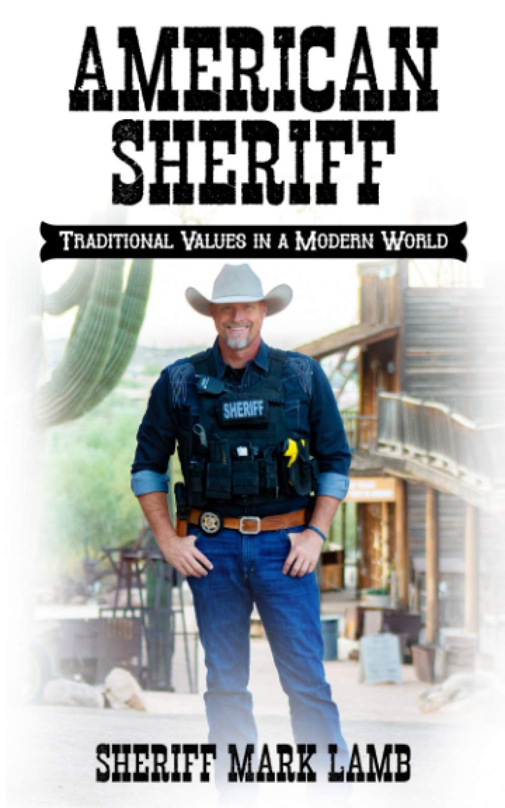 American Sheriff: Traditional Values in a Modern World