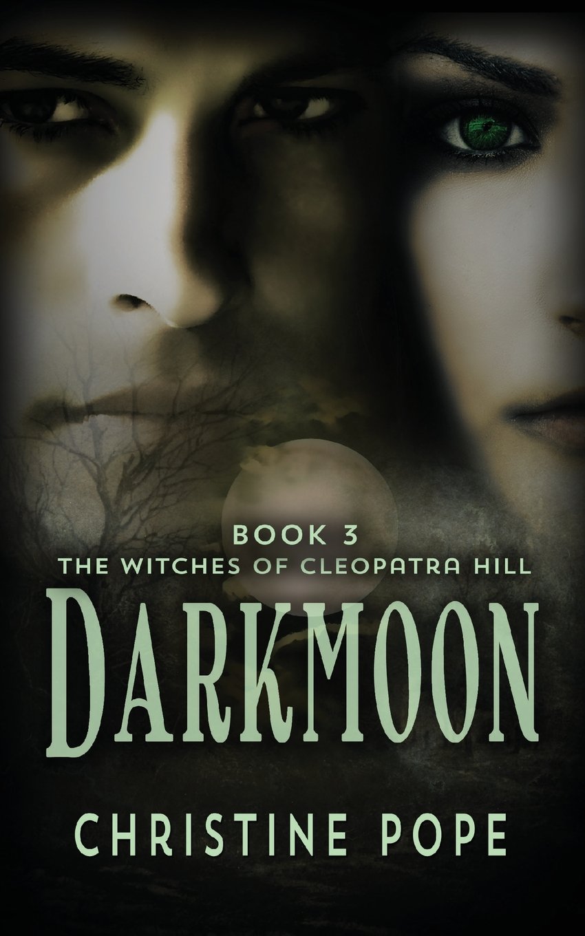 Darkmoon: Volume 3 (The Witches of Cleopatra Hill)