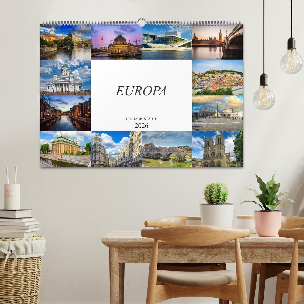 Europa Die Hauptstädte (Wandkalender 2026 DIN A2 quer), CALVENDO Monatskalender: Zwölf wunderschöne Bilder der schönsten Städte Europas (CALVENDO Orte)