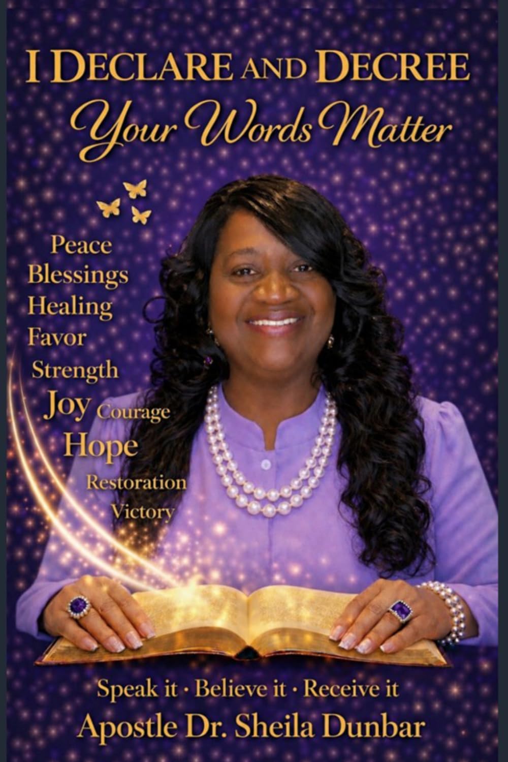 I Declare and Decree Your Words Matter