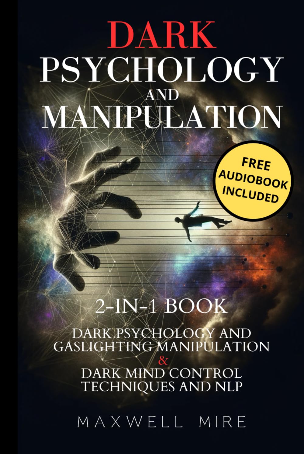 Dark Psychology and Manipulation 2in1 Book Dark Psychology and