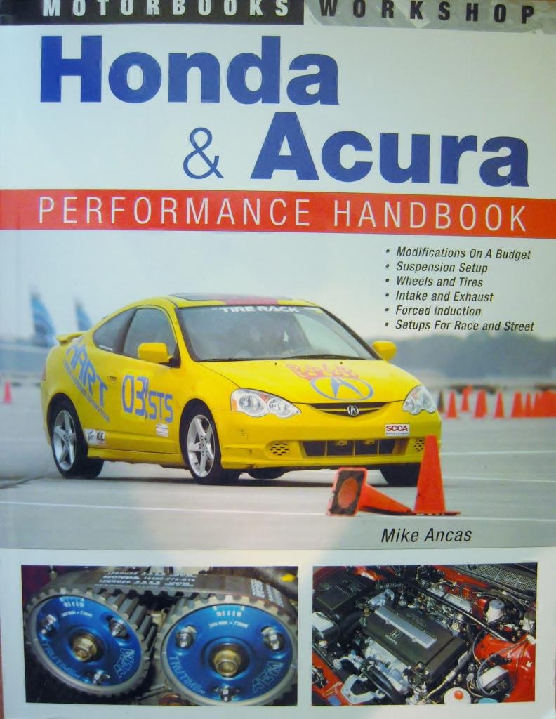 Honda and Acura Performance Handbook (Motorbooks Workshop) - 2nd Edition