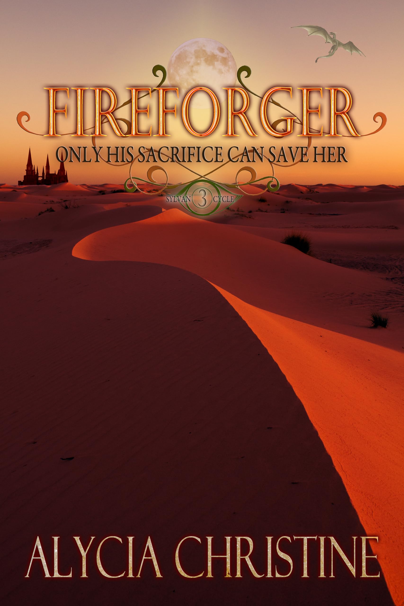 Fireforger (Sylvan Cycle Book 3)