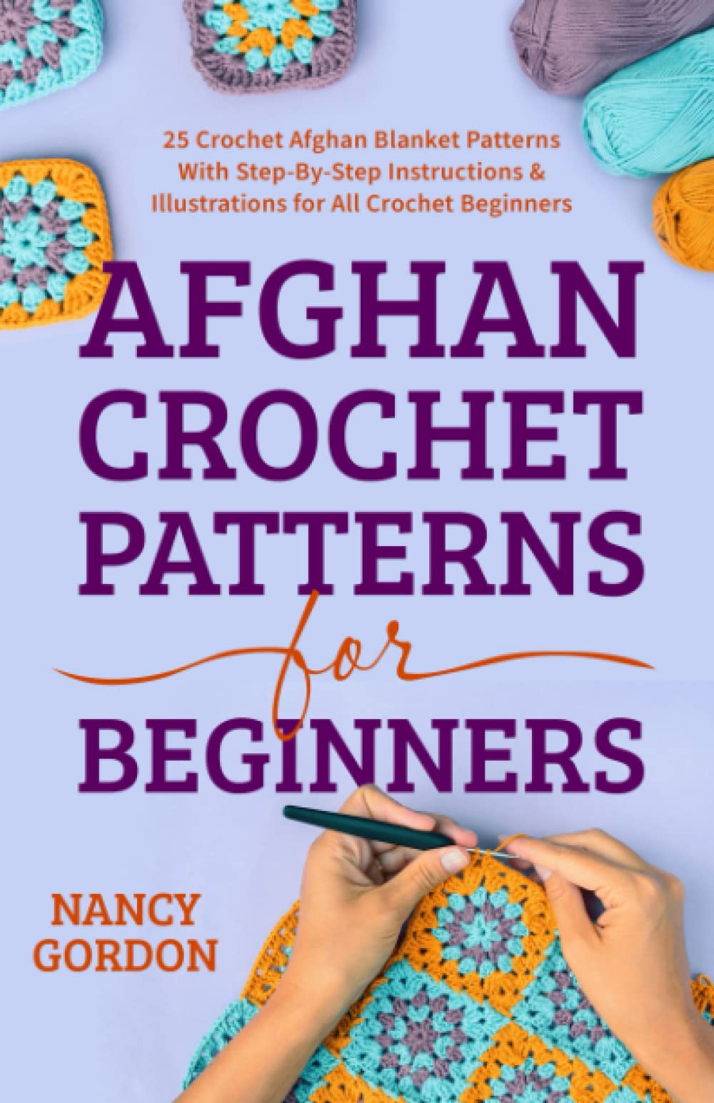 Buy Afghan Crochet Patterns For Beginners 25 Crochet Afghan Blanket