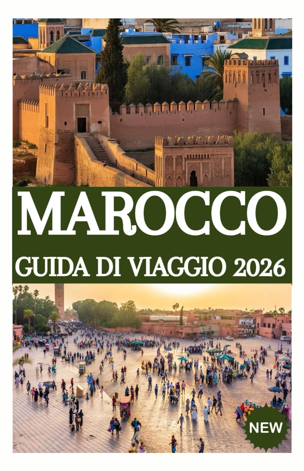 MAROCCO GUIDA DI VIAGGIO 2026