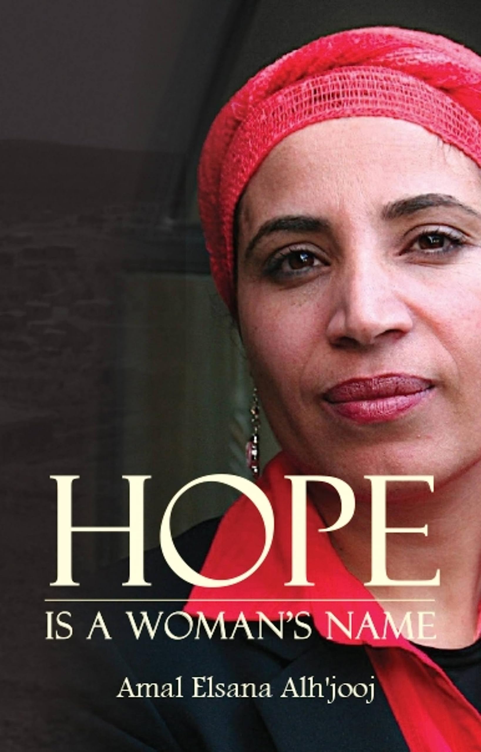 Hope is a Woman's Name by Amal Elsana Alh'jooj (Paperback Book)