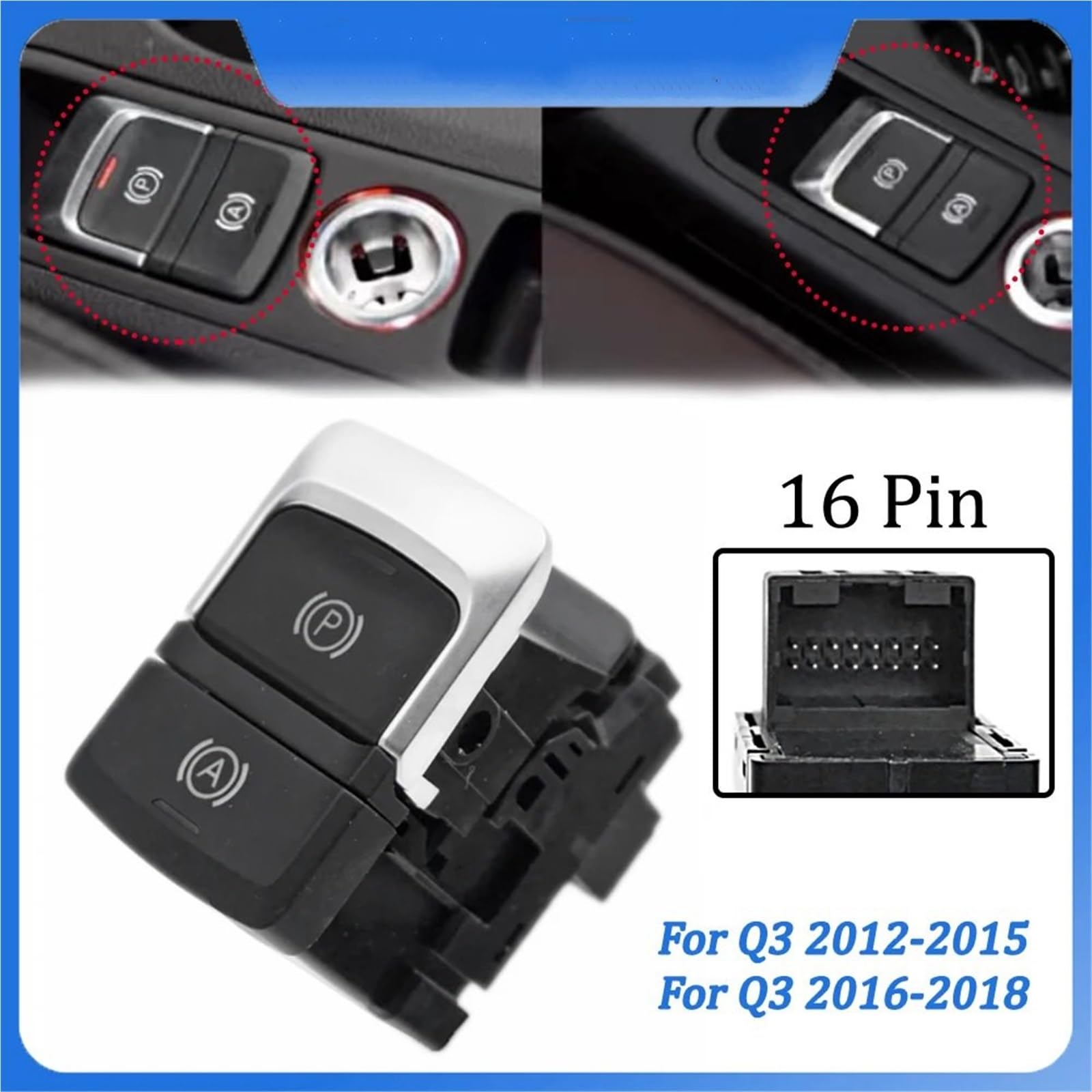 Przełącznik hamulca postojowego 16-pinowy elektroniczny przełącznik hamulca postojowego 8U0927225E 8U0 927 225 E pasuje do Audi Q3 2012-2015 8U0927225G 4K1713111B(1pcs 8U0927225E)
