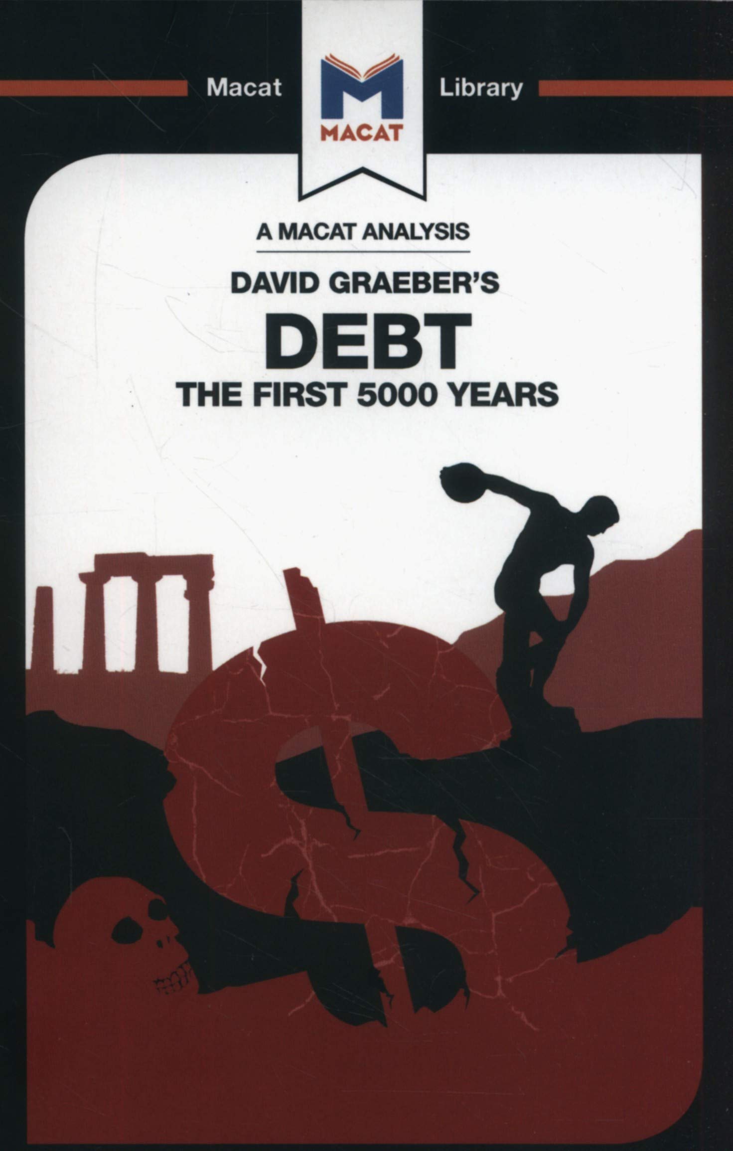An Analysis of David Graeber's Debt: The First 5,000 Years