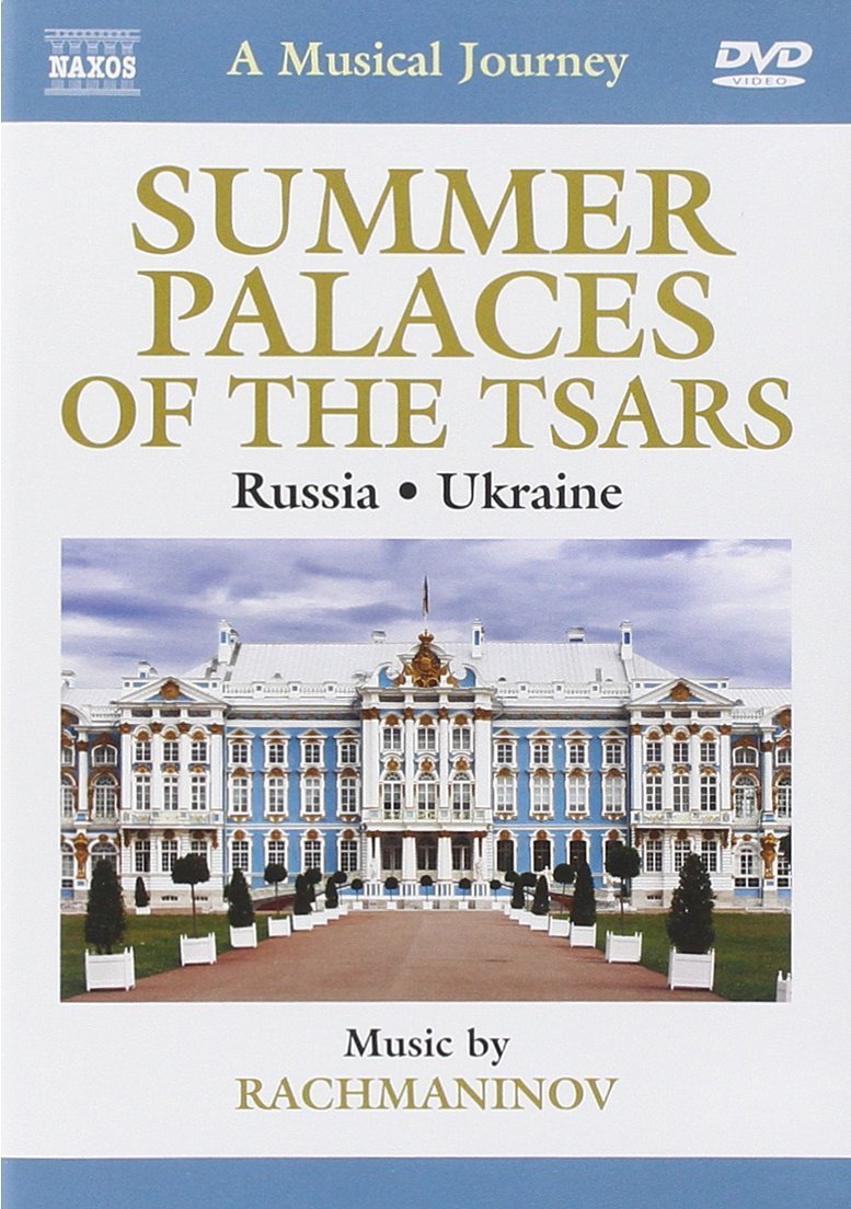 A Musical Journey: Russia And Ukraine - Summer Palaces Of The... [DVD] [2013] [NTSC]