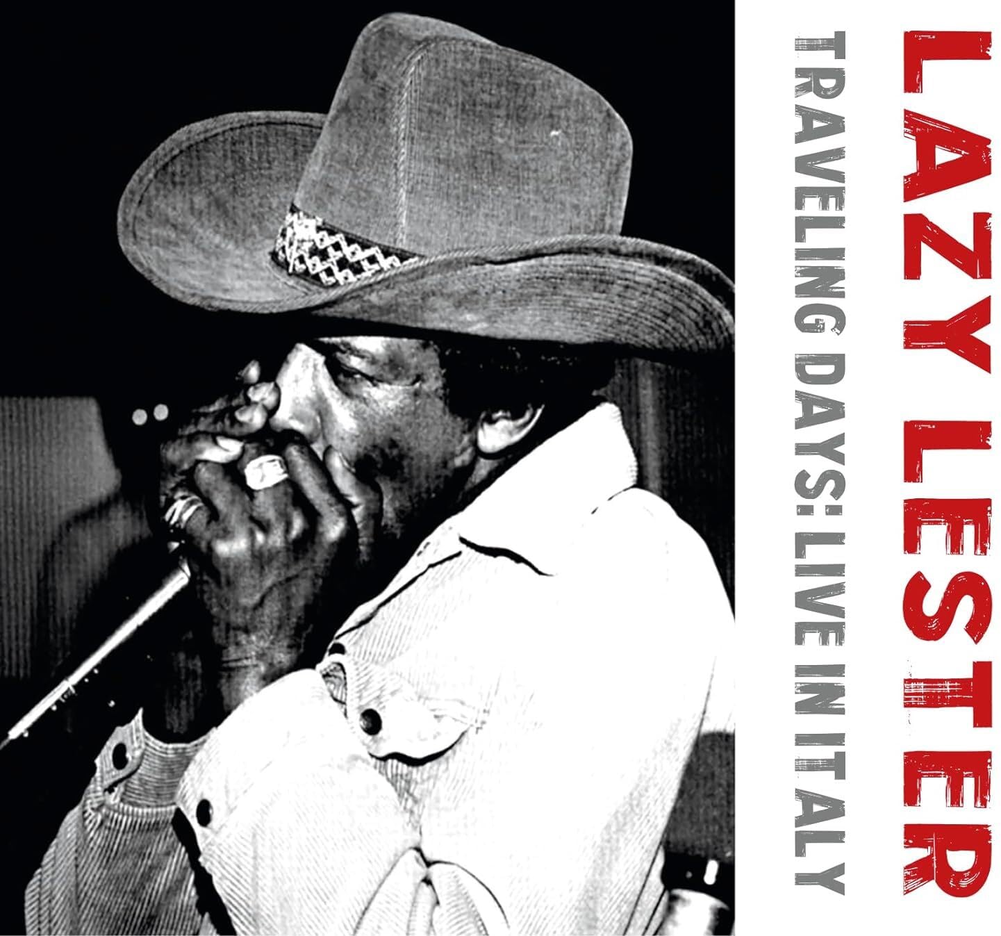 Lazy Lester Traveling Days: Live In Italy CD New 8016108031770