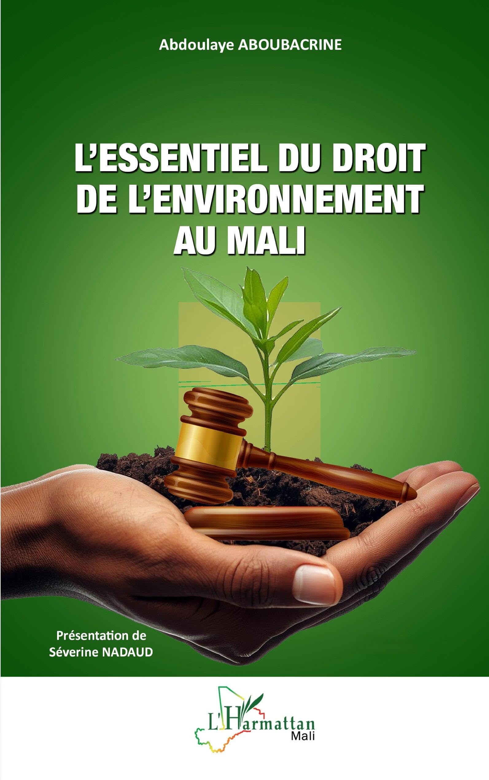 L’essentiel du droit de l’environnement au Mali (Harmattan Mali)