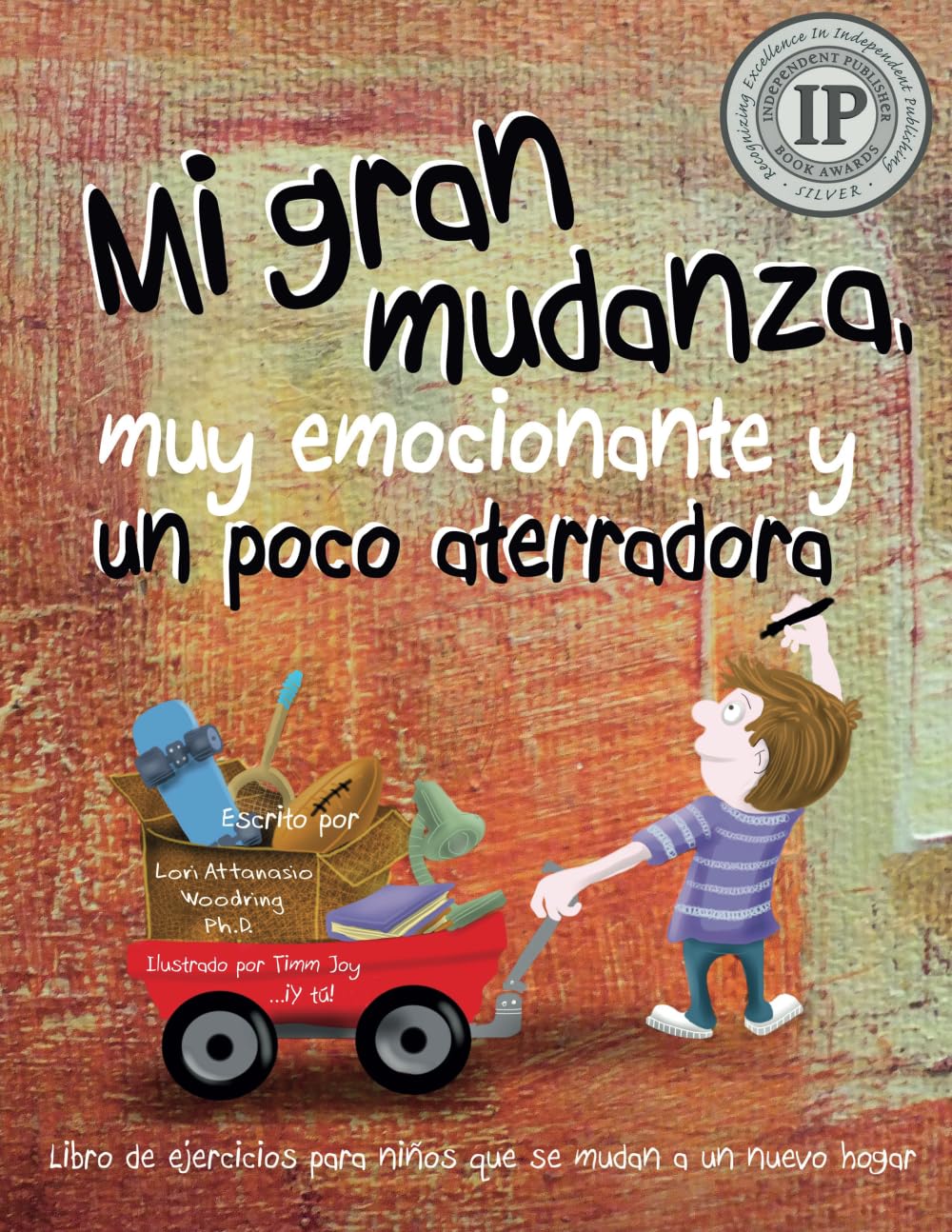 Mi gran mudanza, muy emocionante y un poco aterradora: Libro de ejercicios para niños que se mudan a un nuevo hogar (Spanish Edition) Paperback – August 6, 2015